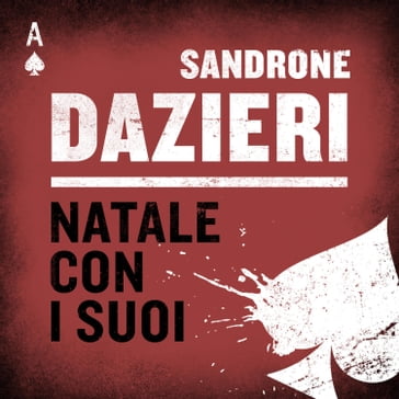 Natale con i suoi - Sandrone Dazieri