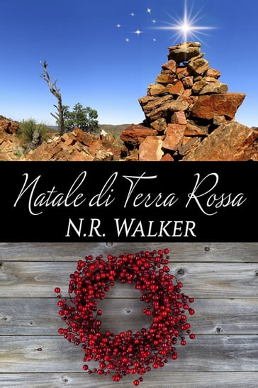 Natale di terra rossa - N. R. Walker