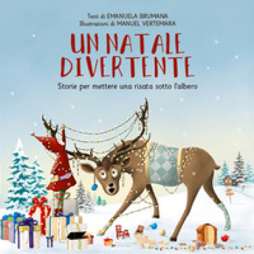 Un Natale divertente. Le sagomine. Ediz. illustrata - Emanuela Brumana