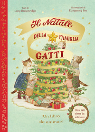 Il Natale della famiglia Gatti. Ediz. a colori - Lucy Brownridge