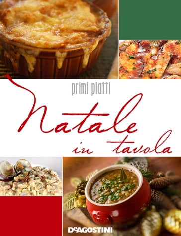 Natale in tavola. Primi piatti - AA.VV. Artisti Vari