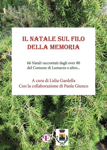 Il Natale sul filo della memoria - Lidia Gardella - Paola Giunco