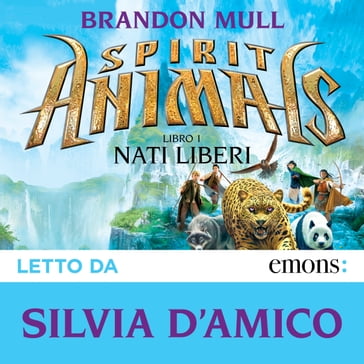 Nati liberi - Brandon Mull - Simona Brogli