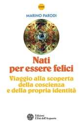 Nati per essere felici