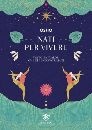 Nati per vivere - Osho