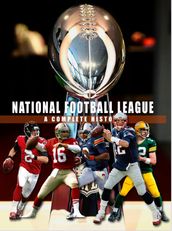 National Football League - A Complete History