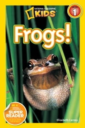 National Geographic Readers: Frogs!