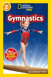 National Geographic Readers: Gymnastics (Level 2)