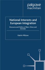 National Interests and European Integration