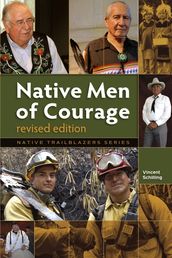 Native Men of Courage - Revised Edition