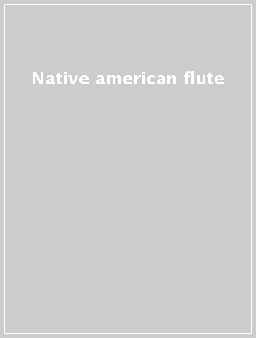 Native american flute