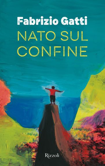 Nato sul confine - Fabrizio Gatti