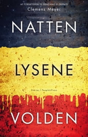 Natten, lysene, volden