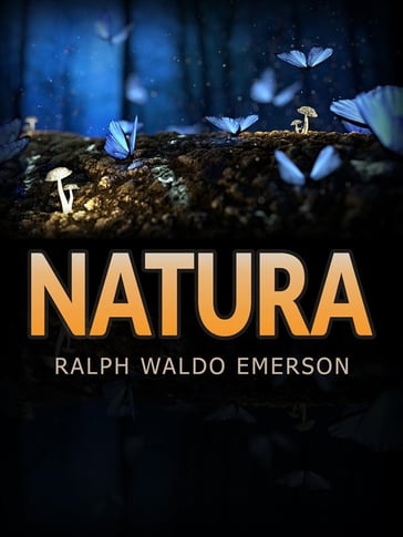 Natura (Tradotto) - Emerson Ralph Waldo