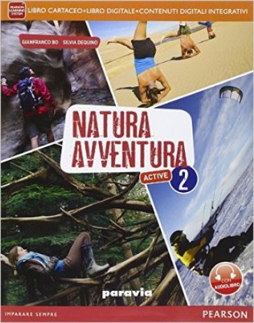Natura avventuraLIM. Per la Scuola media. Con e-book. Con espansione online. Con libro. Vol. 2 - Gianfranco Bo - Silvia Dequino