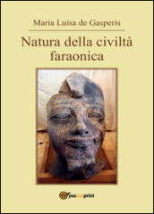 Natura della civiltà faraonica