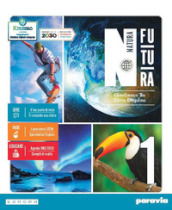 Natura futura. Per la Scuola media. Con e-book. Con espansione online. Vol. 1