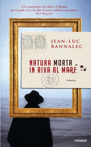 Natura morta in riva al mare - Jean-Luc Bannalec