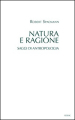 Natura e ragione. Saggi di antropologia