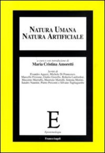 Natura umana, natura artificiale