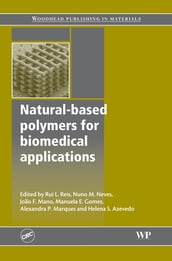 Natural-Based Polymers for Biomedical Applications