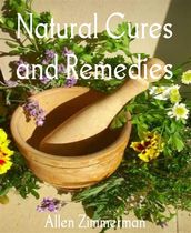 Natural Cures and Remedies