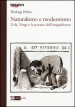 Naturalismo e modernismo. Zola, Verga e la poetica dell insignificante