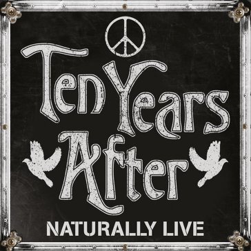 Naturally live - Ten Years After