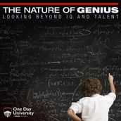 Nature of Genius, The: Looking Beyond IQ and Talent