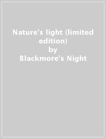 Nature's light (limited edition) - Blackmore