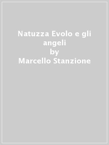 Natuzza Evolo e gli angeli - Marcello Stanzione