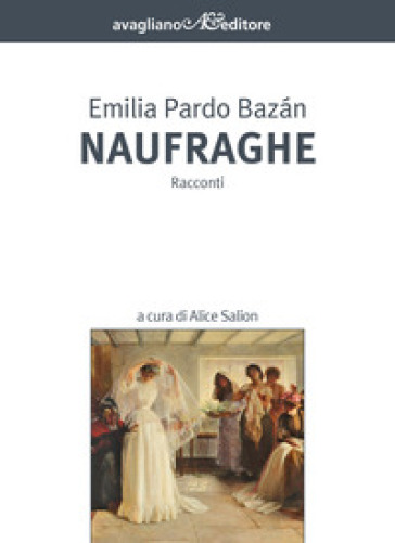 Naufraghe - Emilia Pardo Bazán