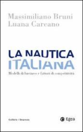 Nautica italiana. Modelli di business e fattori di competitività (La)