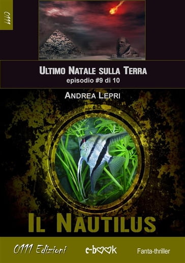 Il Nautilus - L'ultimo Natale sulla Terra ep. #9 di 10 - Andrea Lepri