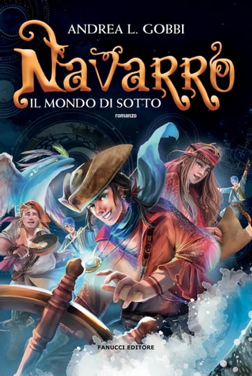 Navarro (Trilogia del Mondo di Sotto #1) - Andrea L. Gobbi