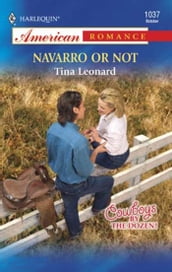Navarro or Not (Mills & Boon American Romance)
