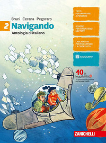 Navigando. Antologia di italiano. Per la Scuola media. Con aggiornamento online. Vol. 2 - Valeria Bruni - Pinuccia Cerana - Renato Pegoraro