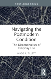 Navigating the Postmodern Condition