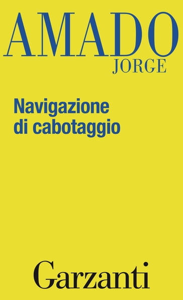 Navigazione di cabotaggio - Jorge Amado