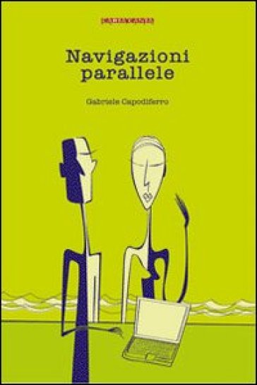 Navigazioni parallele - Gabriele Capodiferro