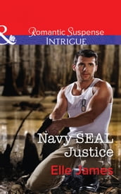 Navy Seal Justice (Mills & Boon Intrigue) (Covert Cowboys, Inc., Book 6)