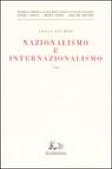Nazionalismo e internazionalismo (1946) - Luigi Sturzo