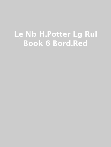 Le Nb H.Potter Lg Rul Book 6 Bord.Red