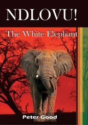 Ndlovu - The White Elephant