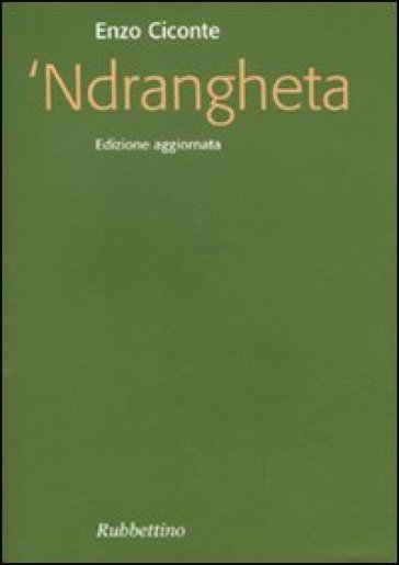 'Ndrangheta - Enzo Ciconte