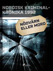 Nödvärn eller mord