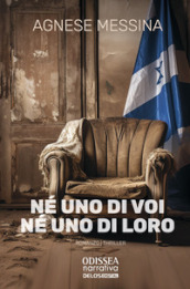 Né uno di voi né uno di loro