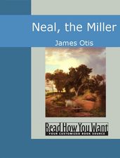 Neal: The Miller