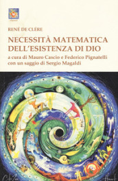 Necessità matematica dell esistenza di Dio