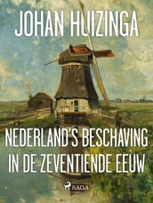 Nederland s beschaving in de zeventiende eeuw